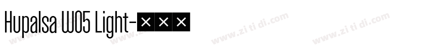 Hupalsa W05 Light字体转换